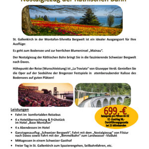 10.-14.08.2025 Bregenzer Festspiele, Insel Mainau & Nostalgiezug der Räthischen Bahn